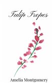 Tulip Tropes