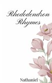 Rhododendron Rhymes Rhododendron Rhymes
