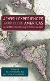 Jewish Experiences Across the Americas Jewish Experiences Across the Americas