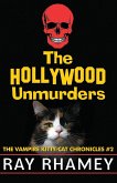 The Hollywood Unmurders The Hollywood Unmurders