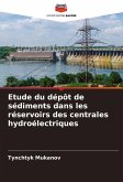 Etude du dépôt de sédiments dans les réservoirs des centrales hydroélectriques Etude du dépôt de sédiments dans les réservoirs des centrales hydroélectriques