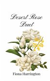 Desert Rose Duet Desert Rose Duet