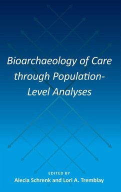Cover Bioarchaeology of Care Through Population-Level Analyses