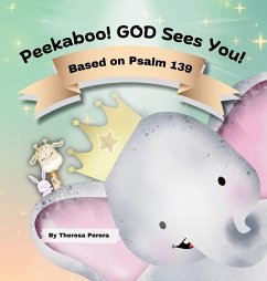 Cover Peekaboo! GOD Sees You! Based on Psalm 139