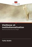 Vieillesse et institutionnalisation