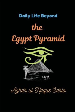 Cover Daily Life Beyond the Egypt Pyramid