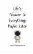 Life's Answer to Everything - Bild 1