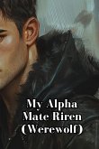 My Alpha Mate Riren (Werewolf)