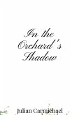 In the Orchard's Shadow