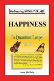 Happiness In Quantum Leaps 2.0 Happiness In Quantum Leaps 2.0