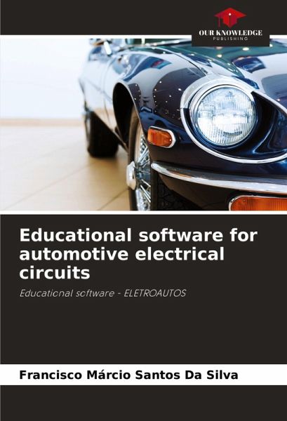 Educational software for automotive electrical circuits Educational software for automotive electrical circuits