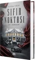 Sifir Noktasi 1 - Av ve Karalav Ciltli - Yigit, Gizem