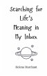 Searching for Life's Meaning in My Inbox - Bild 1