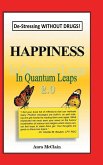 Happiness In Quantum Leaps 2.0 Happiness In Quantum Leaps 2.0