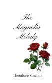 The Magnolia Melody