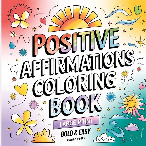 Positive Affirmation Coloring Book Positive Affirmation Coloring Book