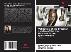 Validation of the Brazilian version of the Hip Outcome Score questionnaire - Maria de Paula Costa, Rafaela;M. Cardinot, Themis;P. de Oliveira, Liszt