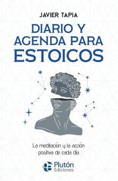 Cover Diario y Agenda para estoicos: La meditación y la acción positiva de cada día