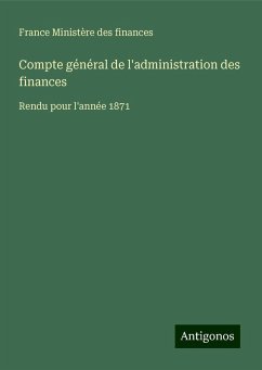 Compte général de l'administration des finances - Ministère des finances, France