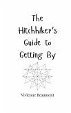 The Hitchhiker's Guide to Getting By