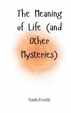 Cover The Meaning of Life (and Other Mysteries)
