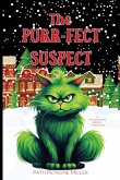 The Purr Fect Suspect