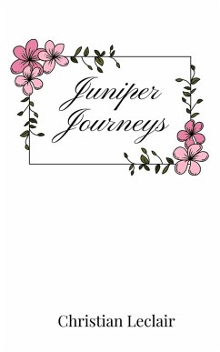 Juniper Journeys - Leclair, Christian