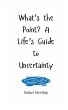 What's the Point? A Life's Guide to... - Bild 1