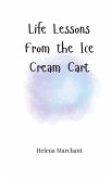 Life Lessons From the Ice Cream Cart Life Lessons From the Ice Cream Cart