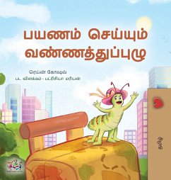 The Traveling Caterpillar (Tamil Kids' Book) The Traveling Caterpillar (Tamil Kids' Book)