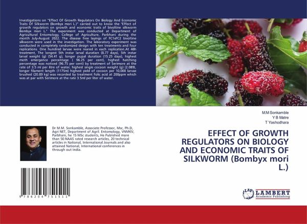 EFFECT OF GROWTH REGULATORS ON BIOLOGY AND ECONOMIC TRAITS OF SILKWORM (Bombyx mori L.)