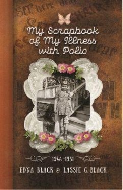 Cover My Scrapbook of My Illness with Polio, 1946-1951