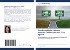 Gesellschaftliche Diskurse zwischen Deliberation und Hate Speech
