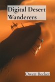 Digital Desert Wanderers