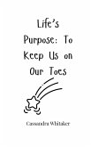 Life's Purpose Life's Purpose