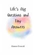 Life's Big Questions and Tiny Answers - Bild 1