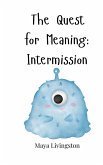 The Quest for Meaning