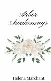 Arbor Awakenings Arbor Awakenings
