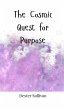 The Cosmic Quest for Purpose - Bild 1