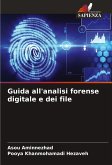 Guida all'analisi forense digitale e dei file Guida all'analisi forense digitale e dei file