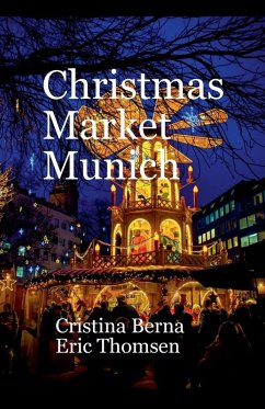 Christmas Market Munich - Berna, Cristina; Thomsen, Eric