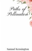 Paths of Pollination Paths of Pollination