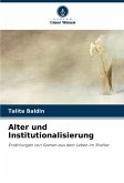 Alter und Institutionalisierung