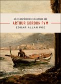 Edgar Allan Poe: Die denkwürdigen Erlebnisse des Arthur Gordon Pym