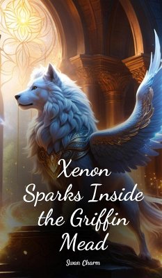 Cover Xenon Sparks Inside the Griffin Mead