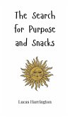 The Search for Purpose and Snacks