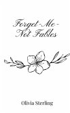 Forget-Me-Not Fables Forget-Me-Not Fables