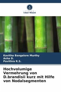 Cover Hochvolumige Vermehrung von D.brandisii kurz mit Hilfe von Nodalsegmenten