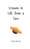Lessons in Life from a Taco