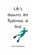 Life's Answers Are Mysterious at Best - Bild 1
